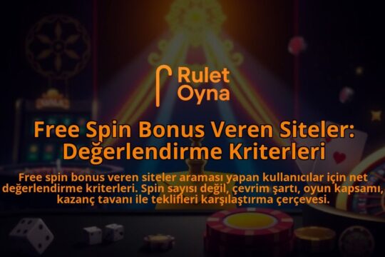 Free-Spin-Bonus-Veren-Siteler-Degerlendirme-Kriterleri-overlay-1788166789.jpg