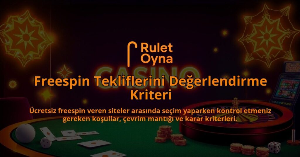 Freespin-Tekliflerini-Degerlendirme-Kriteri-overlay-1788165002.jpg