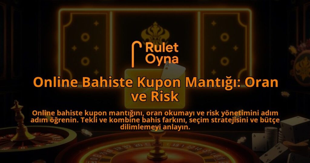 Online-Bahiste-Kupon-Mantigi-Oran-ve-Risk-overlay-1787934243.jpg