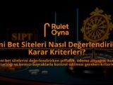 Yeni-Bet-Siteleri-Nasil-Degerlendirilir-Karar-Kriterleri-overlay-1788172326.jpg