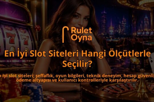 En-Iyi-Slot-Siteleri-Hangi-Olcutlerle-Secilir-overlay-1788729838.jpg