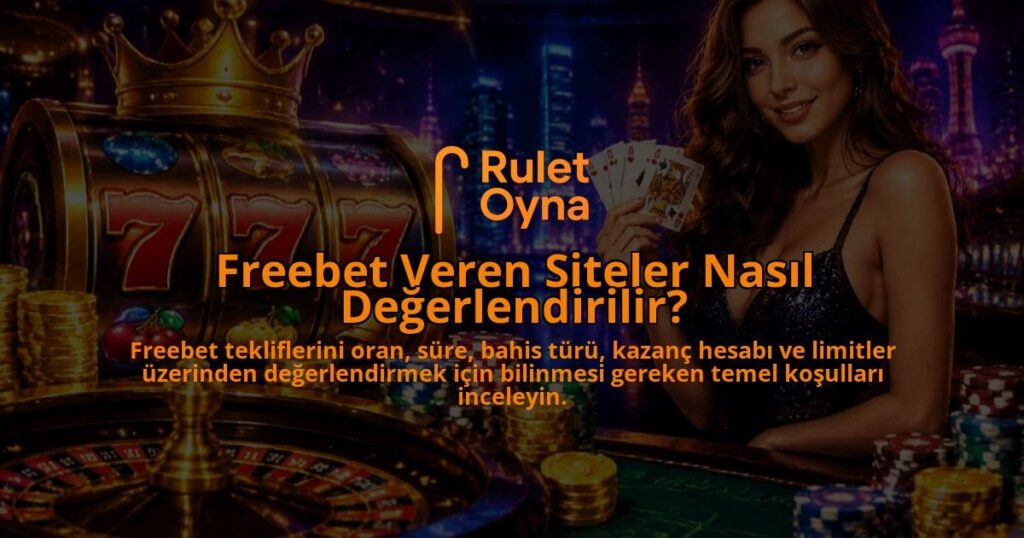 Freebet-Veren-Siteler-Nasil-Degerlendirilir-overlay-1789750795.jpg
