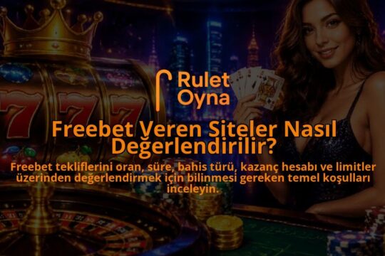 Freebet-Veren-Siteler-Nasil-Degerlendirilir-overlay-1789750795.jpg